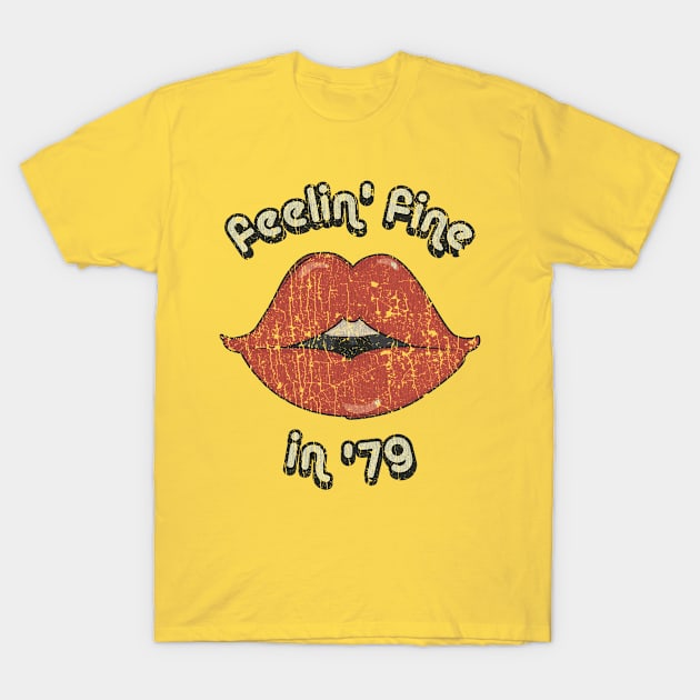 Feelin' Fine in '79 T-Shirt by JCD666